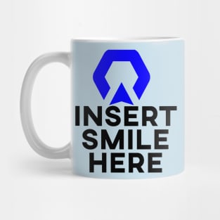 Insert Smile Here Mug